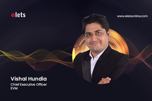 Vishal Hundia, CEO - EVM