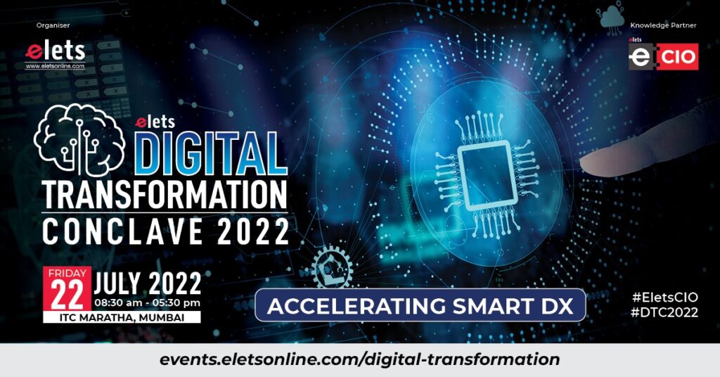 Elets CIO Digital Transformation Conclave 2022