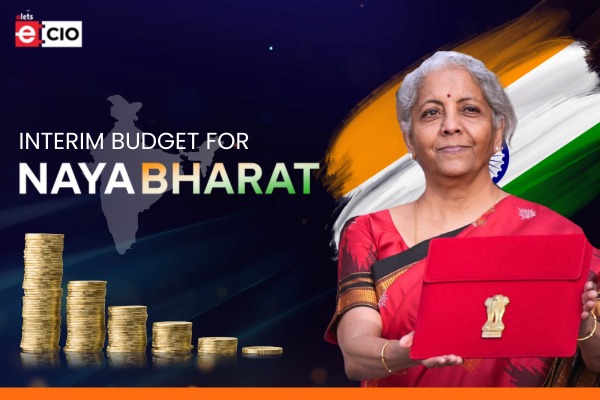 Interim Budget for Naya Bharat