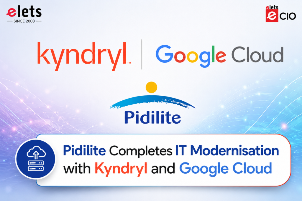 Pidilite Completes IT odernisation with Kyndryl and Google Cloud