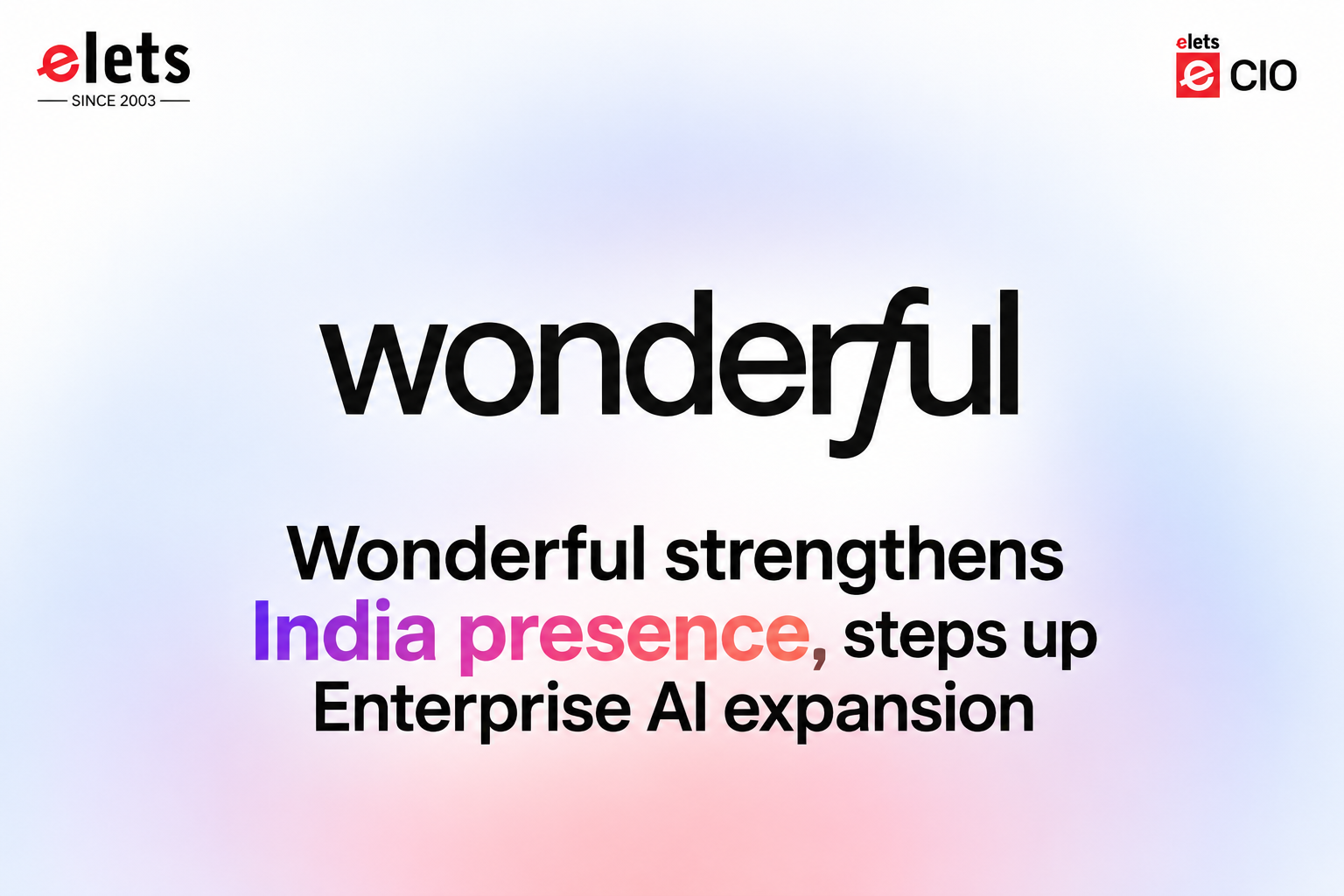 Wonderful raises $550 Million to scale enterprise AI operating system